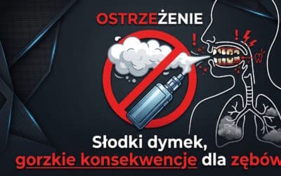 Vaping a zęby. Dlaczego e-papierosy wcale nie są takie niewinne?